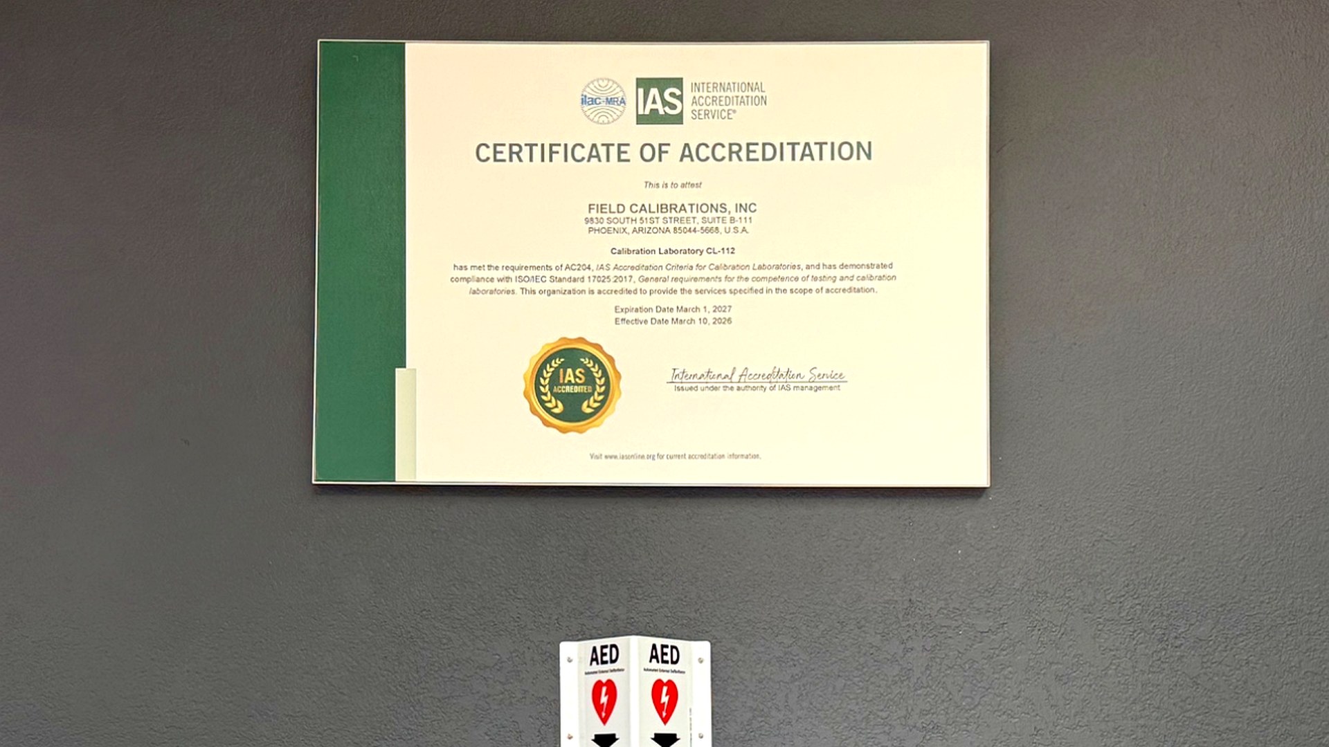 Field Calibrations, Inc. framed IAS Certificate of Accreditation, Calibration Laboratory CL-112, ISO/IEC 17025:2017, IAS seal, President signature